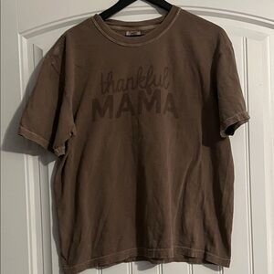 Thankful MAMA T Shirt Size Large